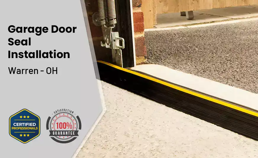 Garage Door Seal Installation  Warren - OH 
